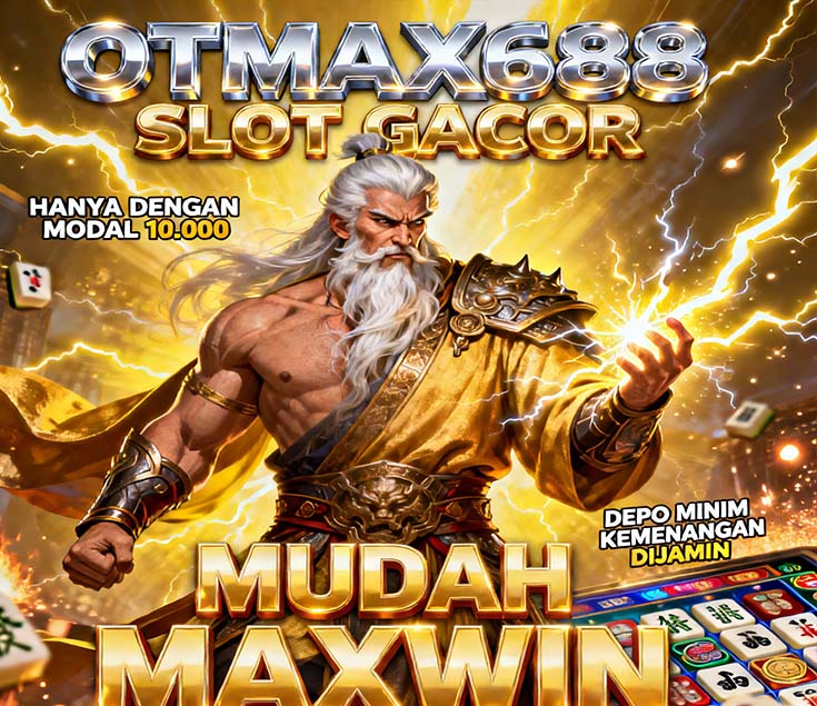 OTmaX688 Slot BSI Online Gacor Minimal Deposit Sangat Murah