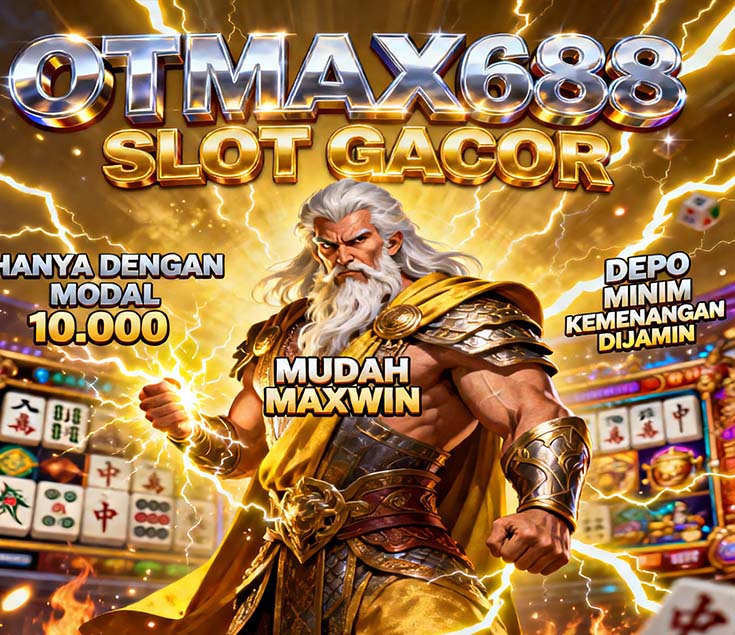 OTmaX688 Slot BCA Online Mudah Menang Hari Ini